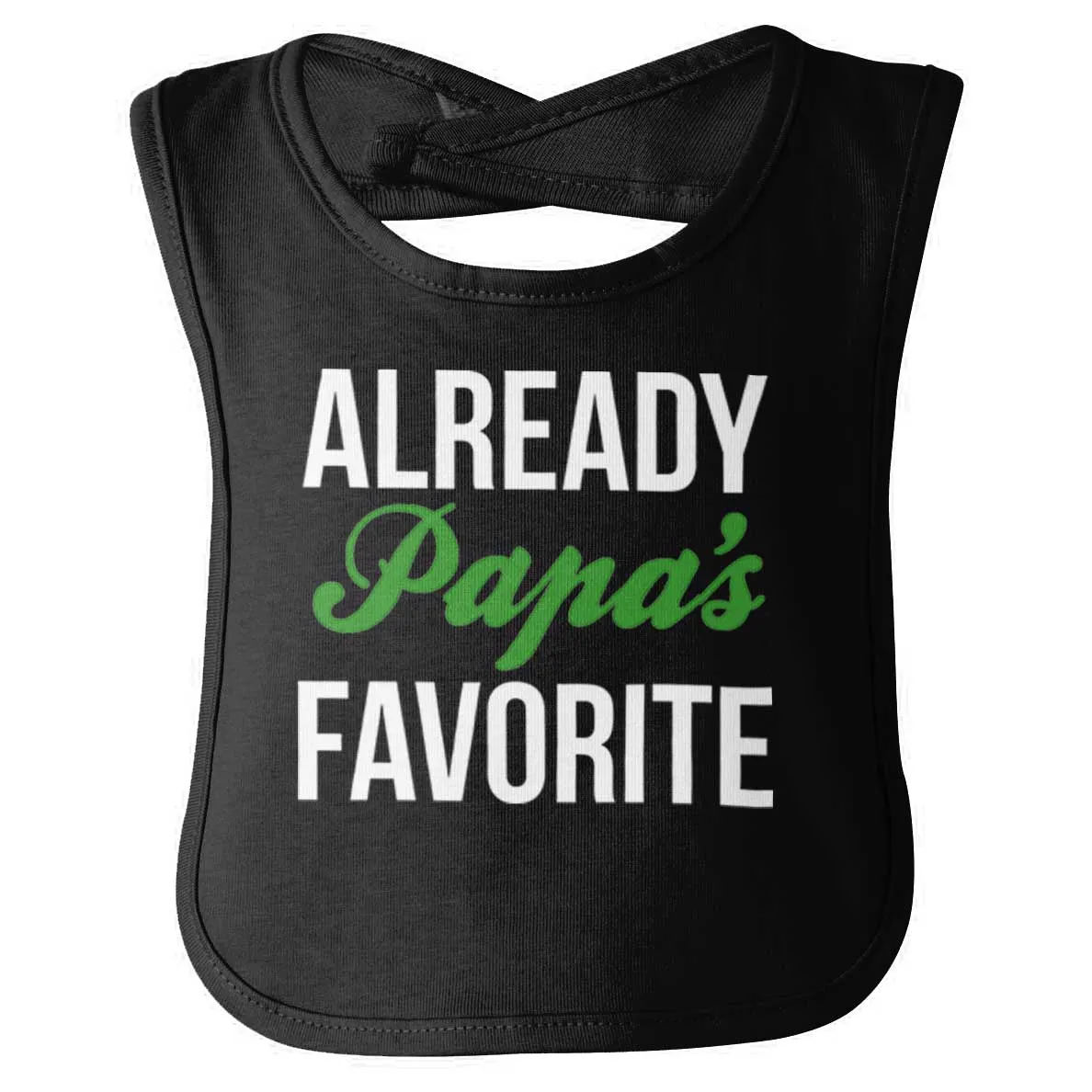 Already Papa's Favorite Infant Baby Bib