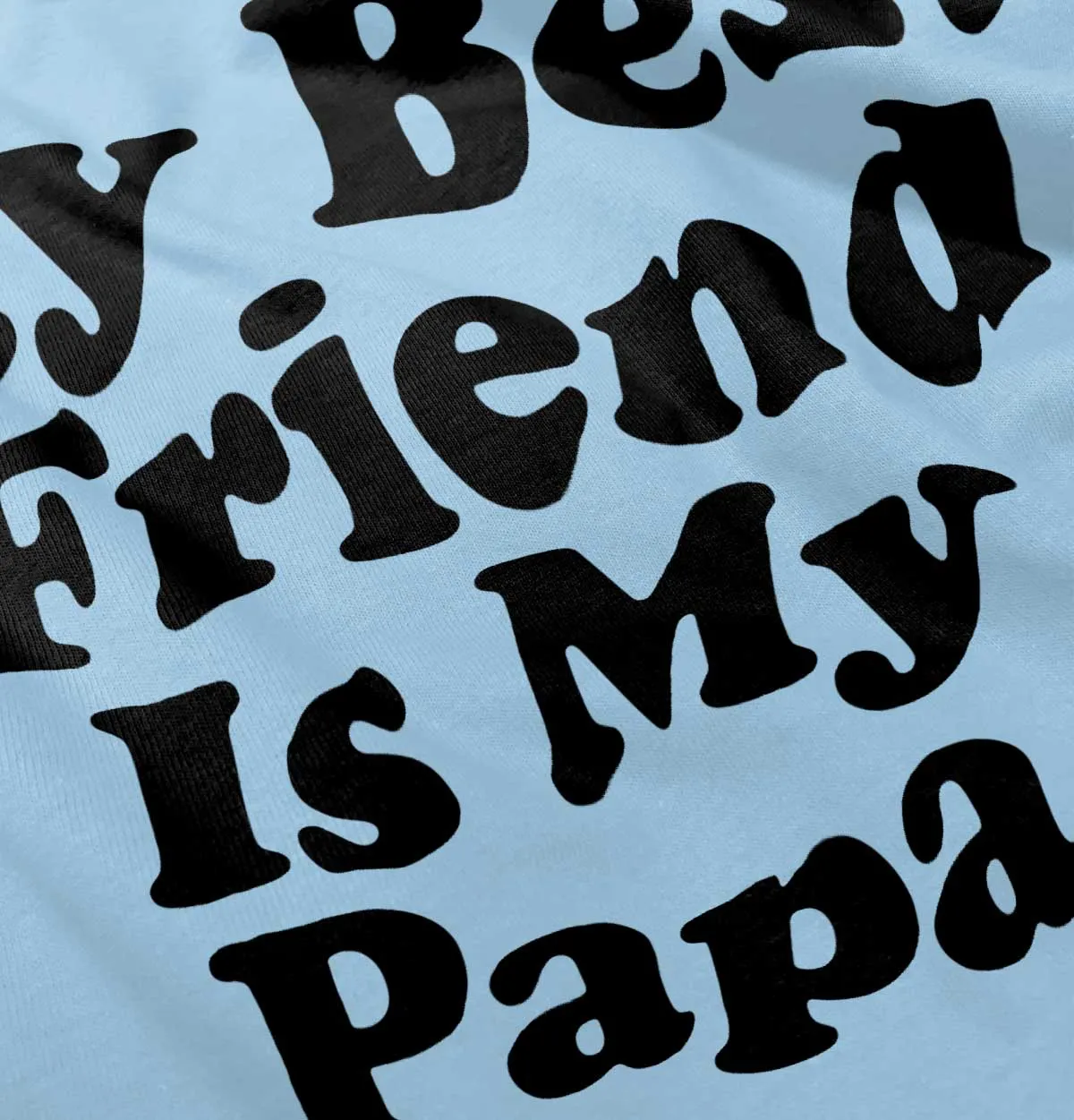 Best Friend Is Papa Infant Baby Bib