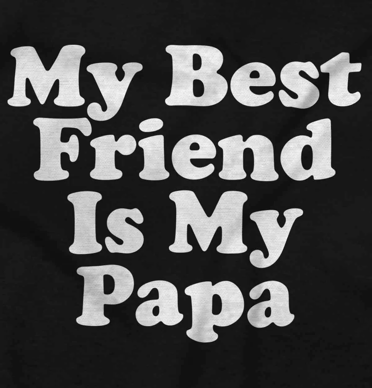 Best Friend Is Papa Infant Baby Bib