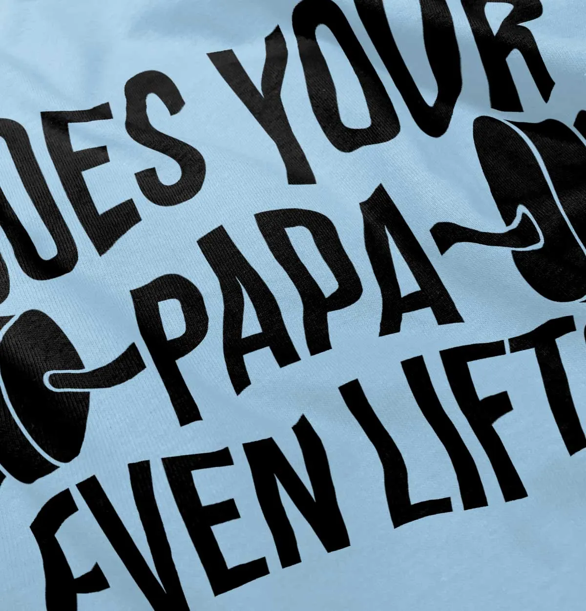 Does Your Papa Lift? Infant Baby Bib