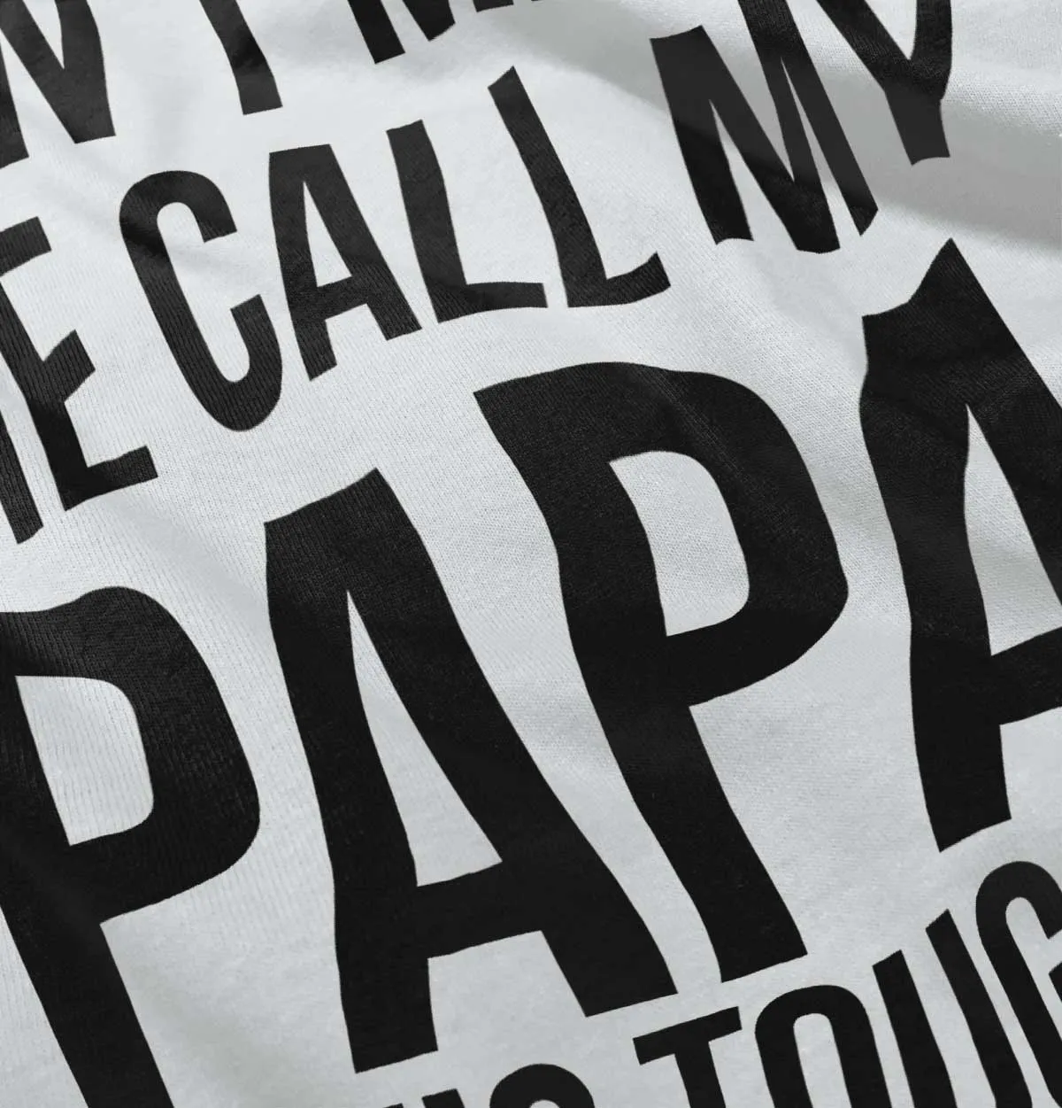 Don't Make Me Call Papa Infant Baby Bib