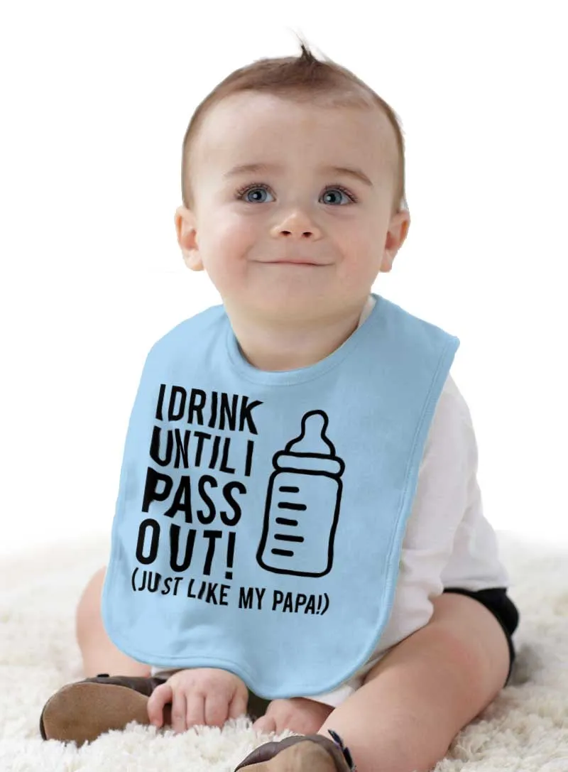 Drink Until I Pass Out Infant Baby Bib