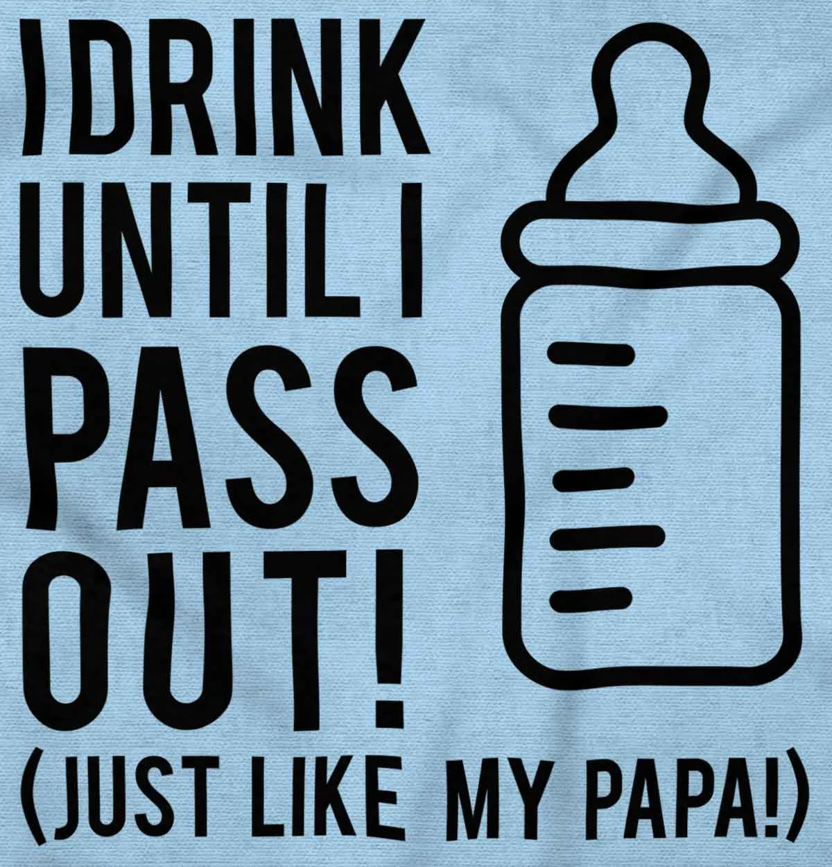 Drink Until I Pass Out Infant Baby Bib