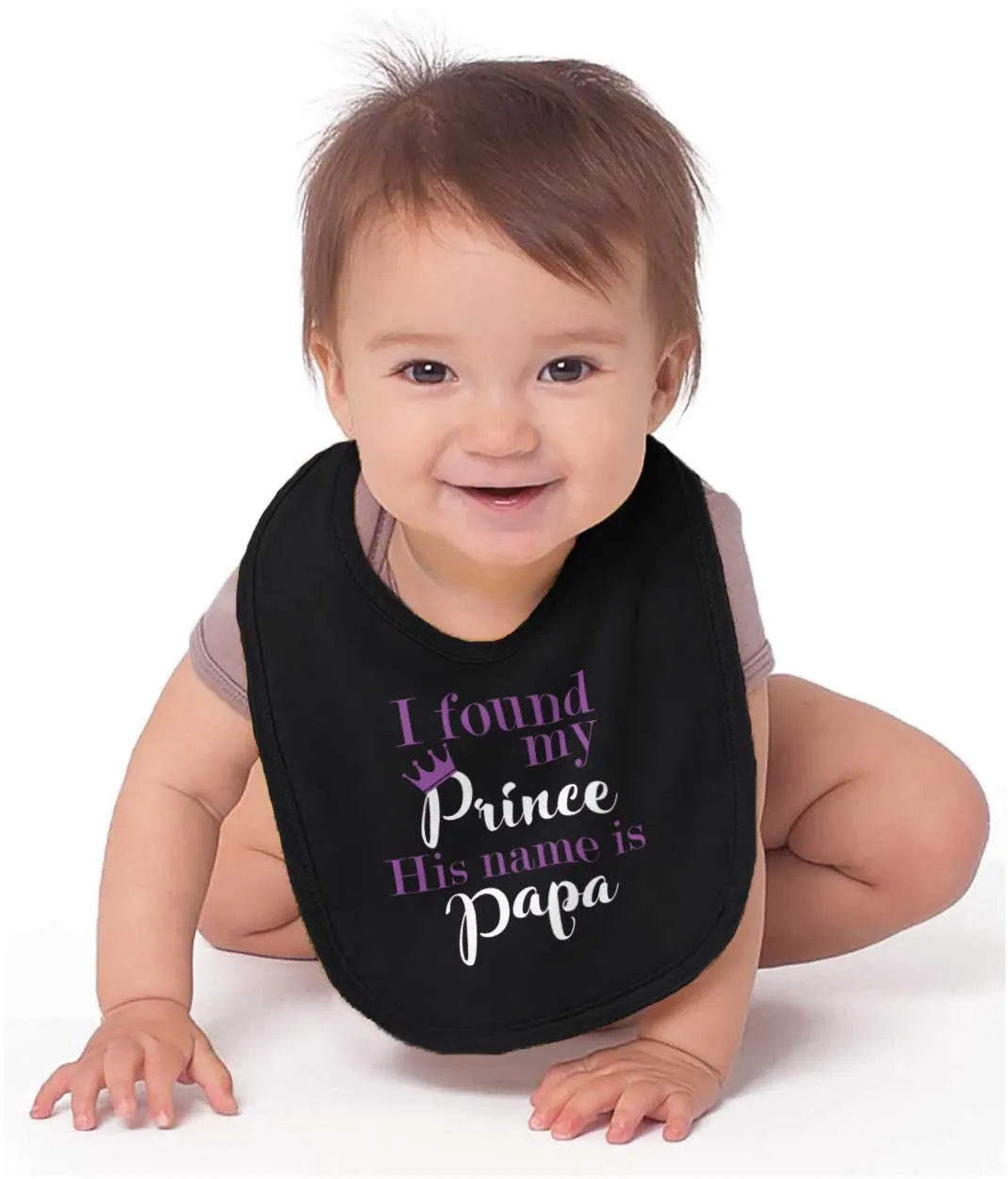 Found My Prince Name Is Papa Infant Baby Bib