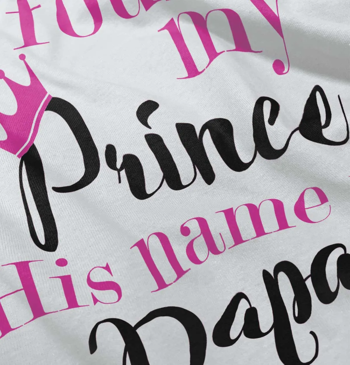 Found My Prince Name Is Papa Infant Baby Bib