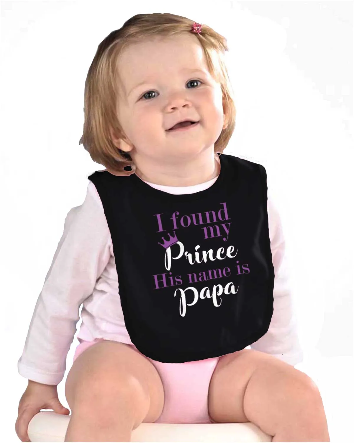 Found My Prince Name Is Papa Infant Baby Bib