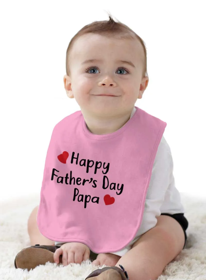 Happy Fathers Day Papa Infant Baby Bib