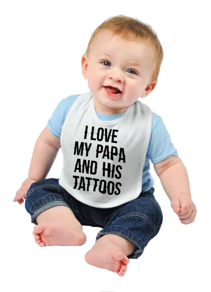 I Love Papa And Tattoos Infant Baby Bib