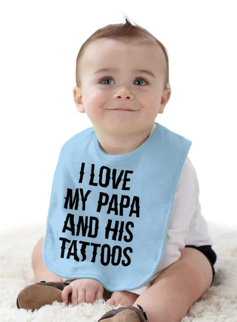 I Love Papa And Tattoos Infant Baby Bib