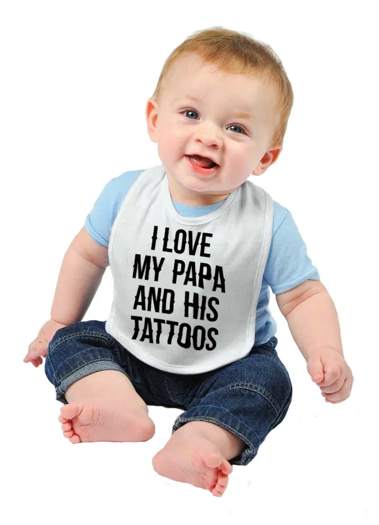 I Love Papa And Tattoos Infant Baby Bib