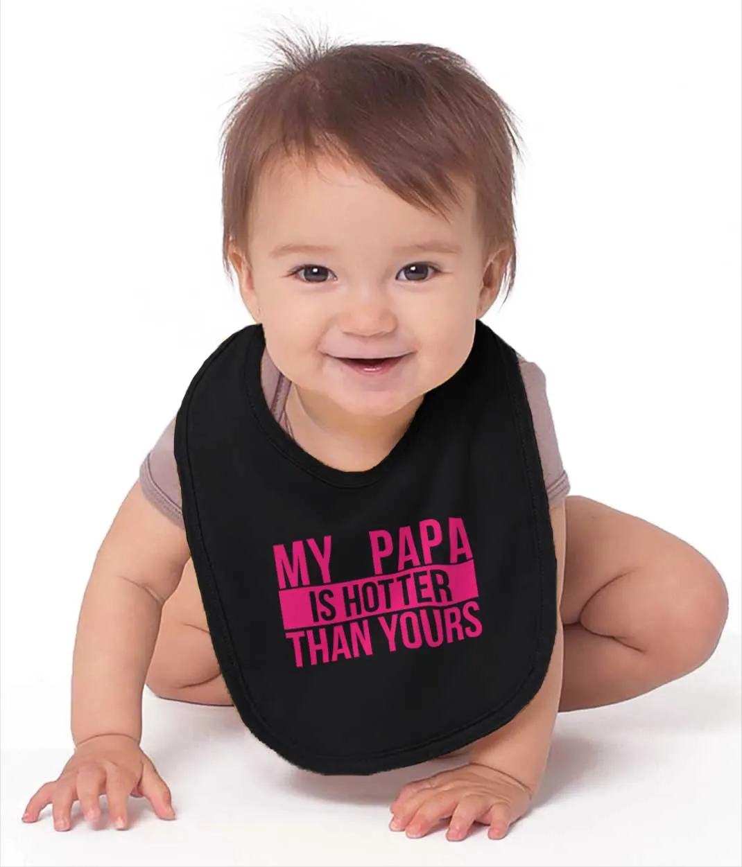 Papa Is Hotter Than Yours Infant Baby Bib