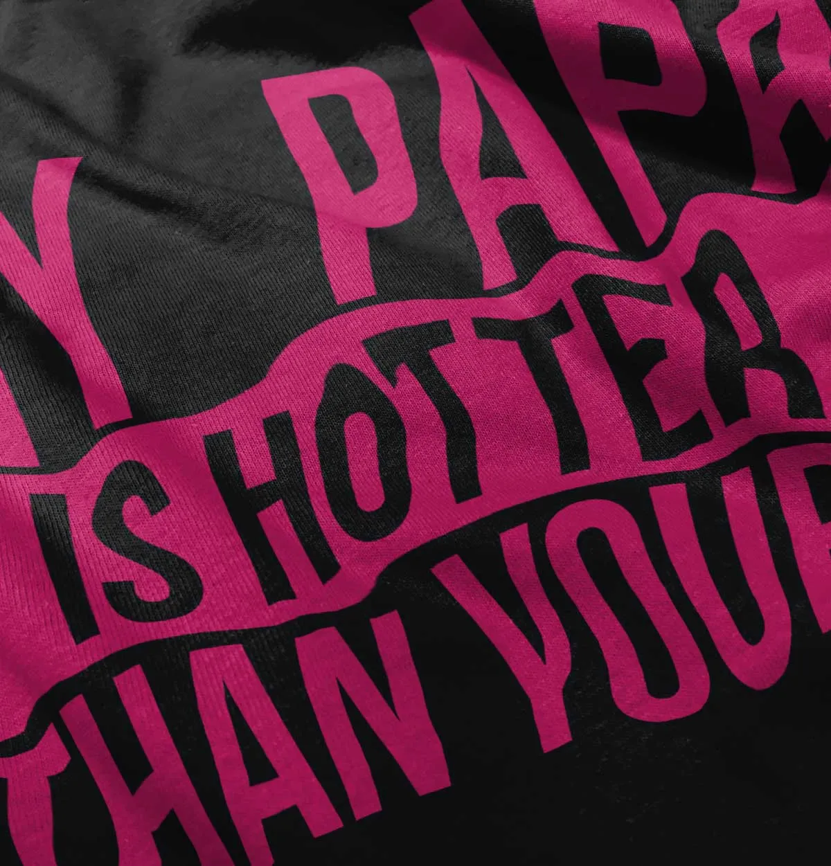 Papa Is Hotter Than Yours Infant Baby Bib